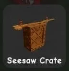 Seesaw Crate