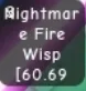 Nightmare Fire Wisp 60KG — Account account
