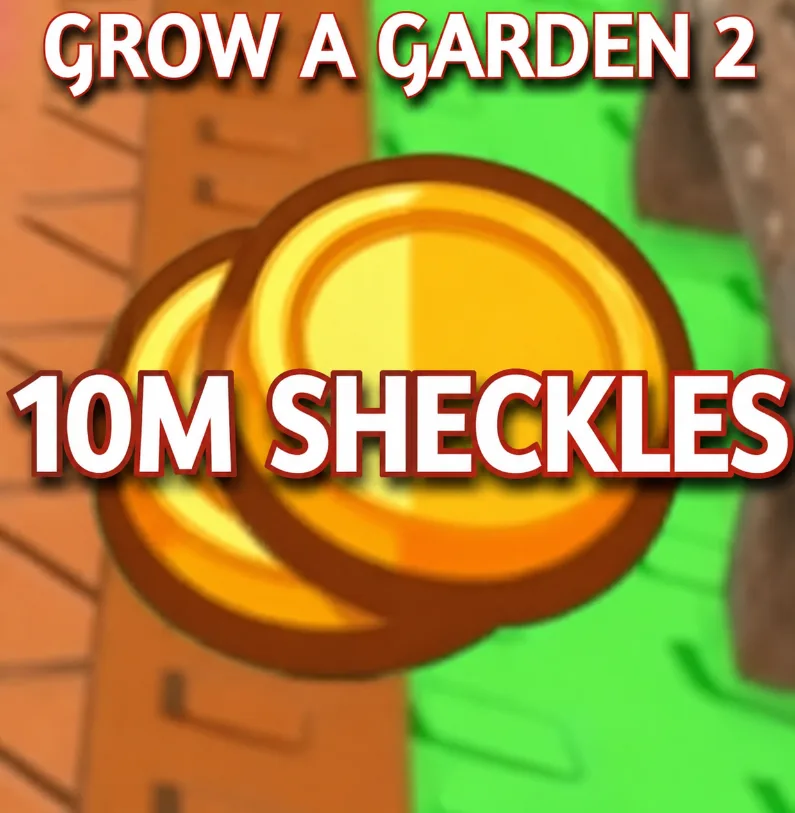 10M SHECKLES GROW A GARDEN 2 — Account account