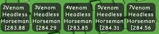 Venom Headless Horseman 280KG+ Age 500