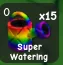 Super Watering