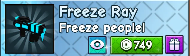 Freeze Ray ! 749robux — Account account