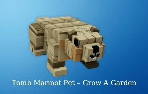 Pet (Get 2 For 0,5 ) Tomb Marmot Grow a Garden Instant Delivery Safe trade GAG