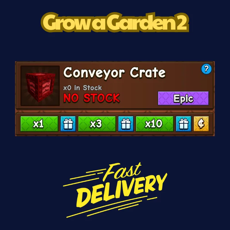 x10 Conveyor Crate 790Robux Grow a Garden 2 FastDeli FASTEST & CHEAPEST — Account account