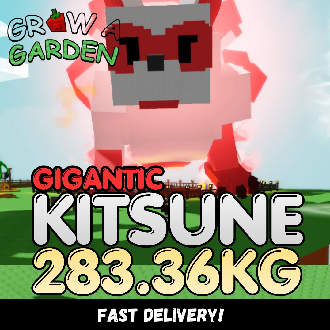 GIGANTIC Kitsune 283.36KG Huge Age 500 INSTANT DELIVERY