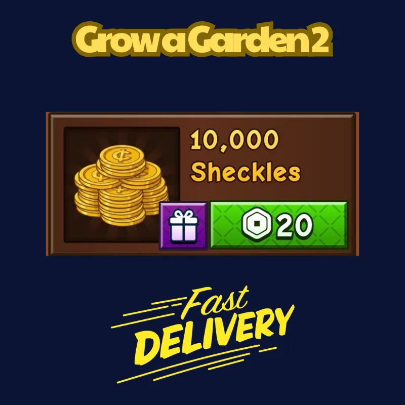 10.000 Sheckles 20Robux Grow a Garden 2 FastDeli FASTEST & CHEAPEST — Account account