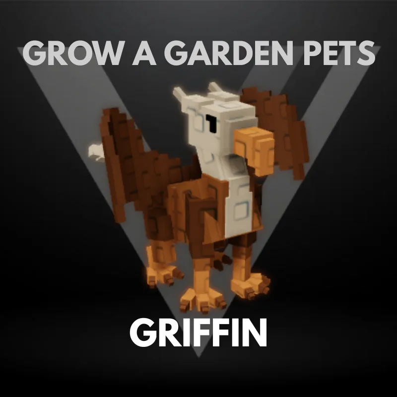 Griffin - Grow A Garden Pets