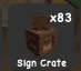 1x Sign Crate