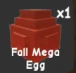 x2 Mega Fall Egg