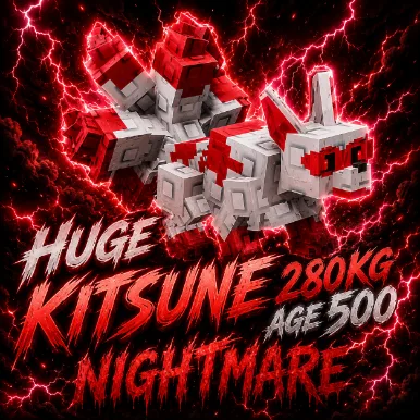 HUGE Kitsune ( 280kg ++ ) AGE 500 MUTATION NIGHTMARE