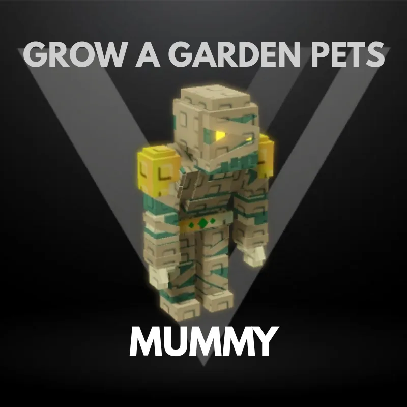 Mummy - Grow A Garden Pets