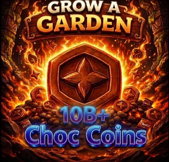 10B+ Choc Coins - Grow a Garden - Fast Delivery