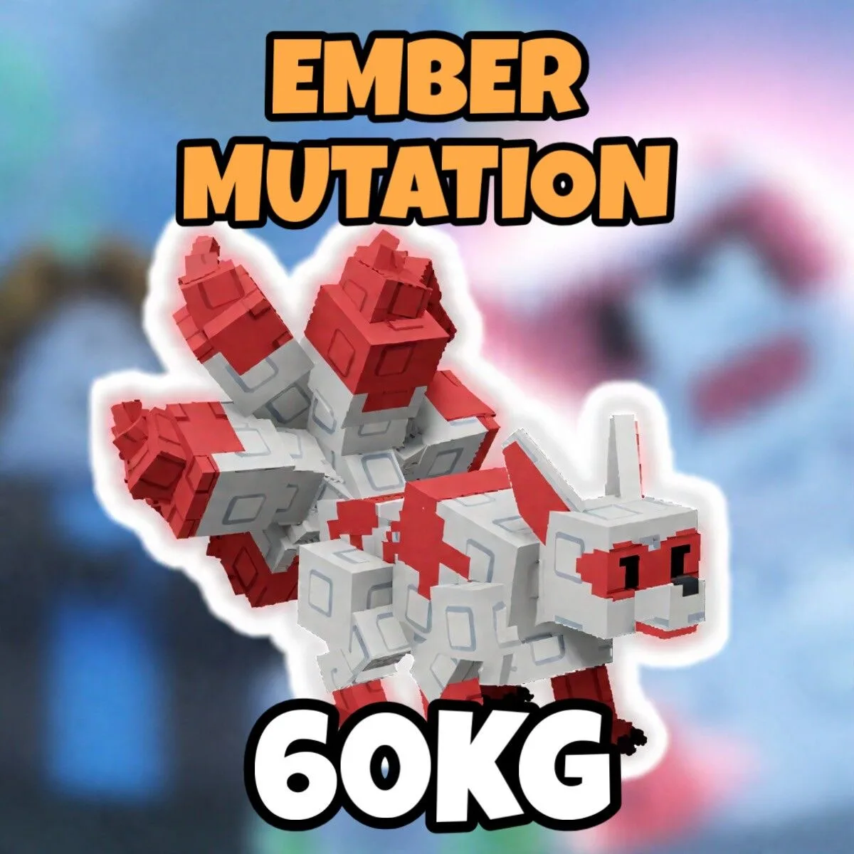 60KG Huge Ember Kitsune — Account account