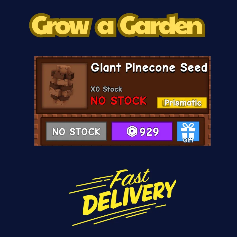 Giant Pinecone Seed 929Robux Grow a Garden FastDeli FASTEST & CHEAPEST — Account account