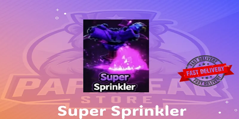 Super Sprinkler - GAG2
