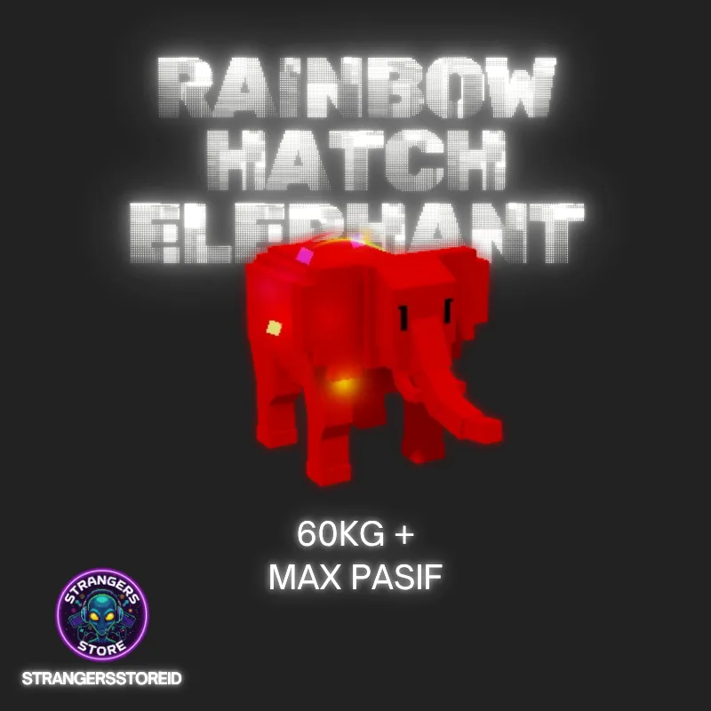 RAINBOW HATCH ELEPHANT 60KG + MAX PASIF GROW A GARDEN — Account account