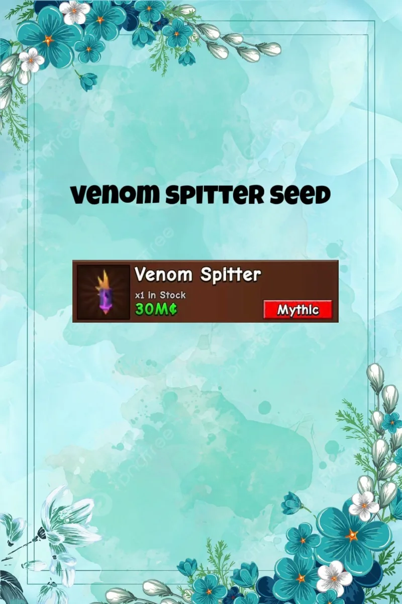 Venom Spitter Seed (Mythic) — Account account