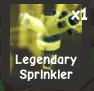 Legendary Sprinkler