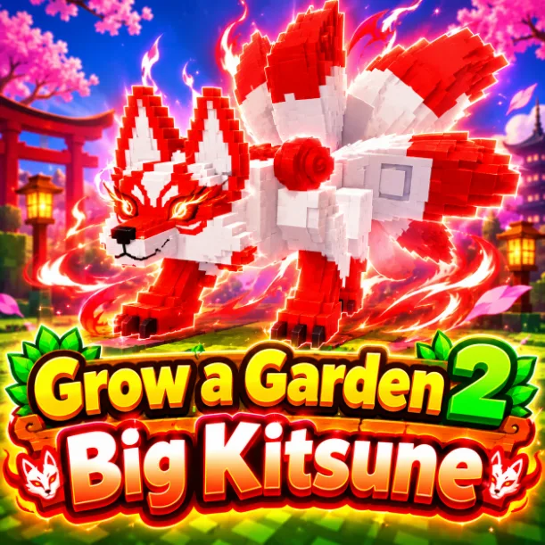 Big Kitsune Grow a Garden 2