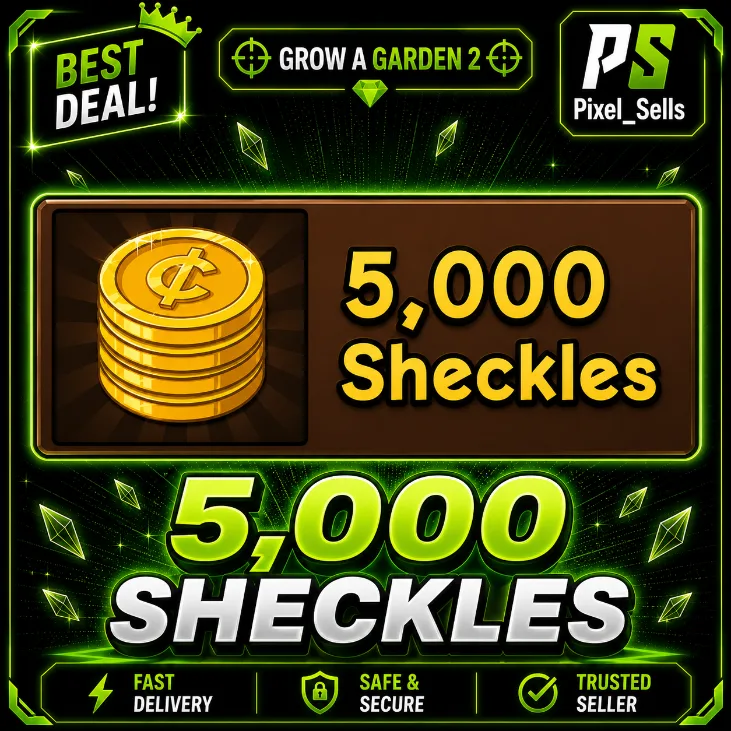 5000 Sheckles Grow a Garden 2