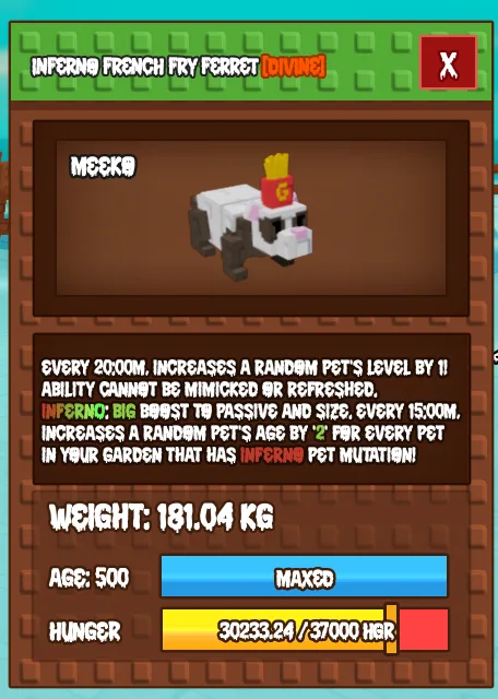 Inferno French Fry Ferret Divine Weight: 181.04 KG Age: 500