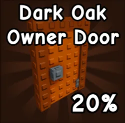Dark Oak Owner Door Grow a Garden 2