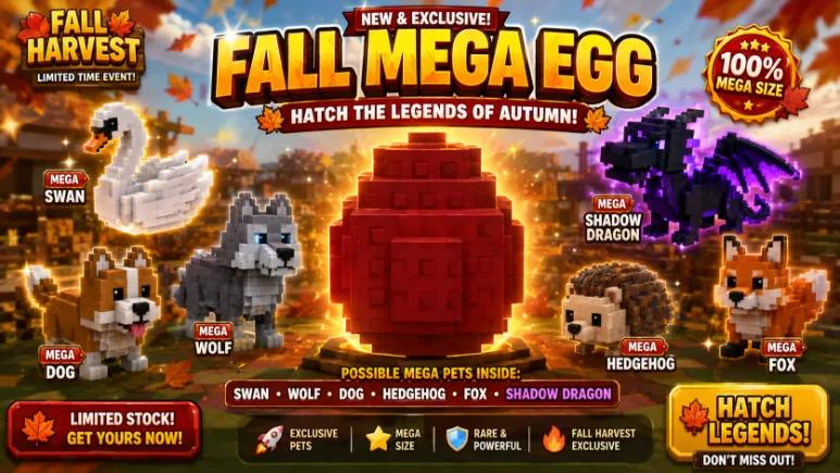 FALL MEGA EGG LIMITED FALL HARVEST EVENT!