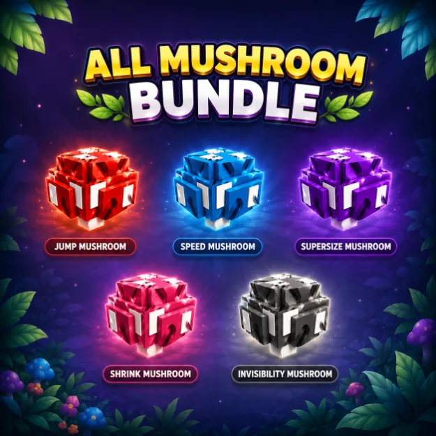 500 MUSHROOM BUNDLING 100 SUPERSIZE + 100 SPEED + 100 JUMP + 100 INVISIBILITY + 100 SHRINK