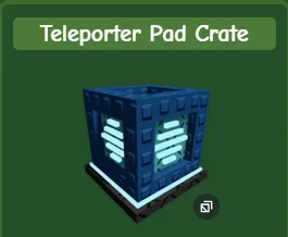 TELEPORTER PAD CRATE