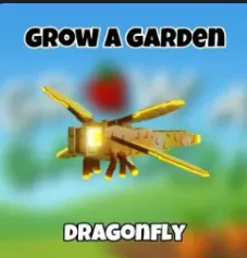 Dragonfly - Grow A Garden