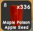 Maple Poison Apple Seed (Mythic)