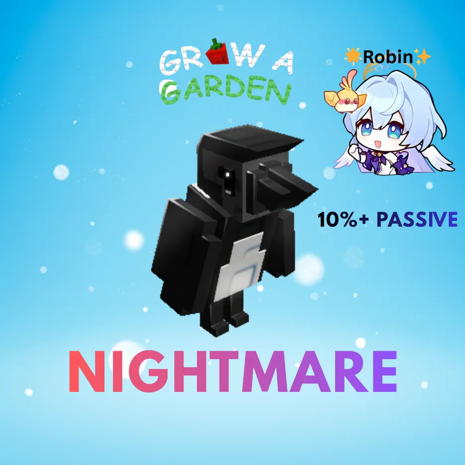 Nightmare Magpie - 10 + Passive - Ready To Use - GG Reward - Grow a Garden