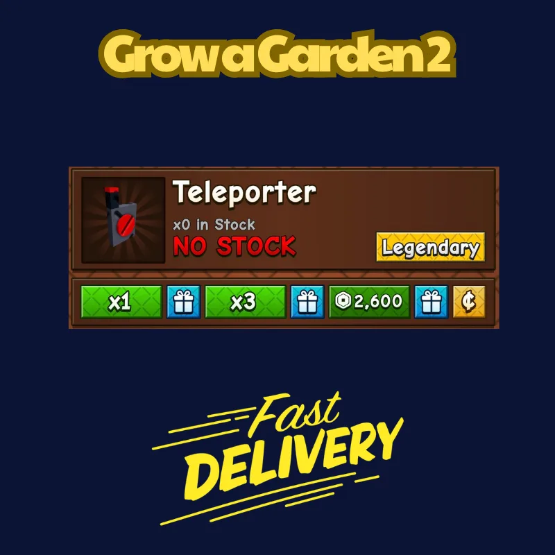 x10 Teleporter 2600Robux Grow a Garden 2 FastDeli FASTEST & CHEAPEST (Legendary) — Account account