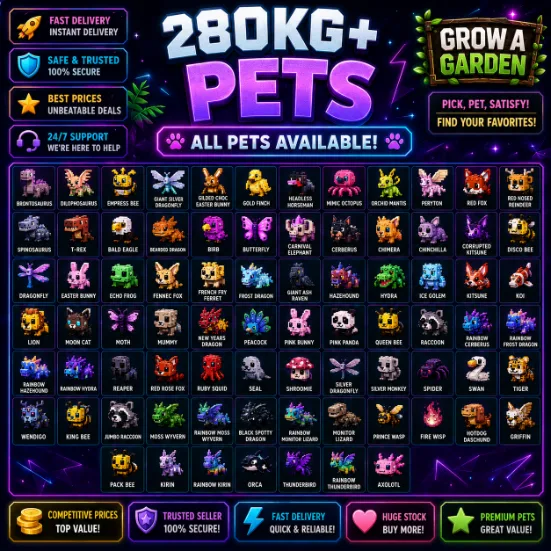 Order 280KG+ Pets View the full pet list below (huge pets available on request)