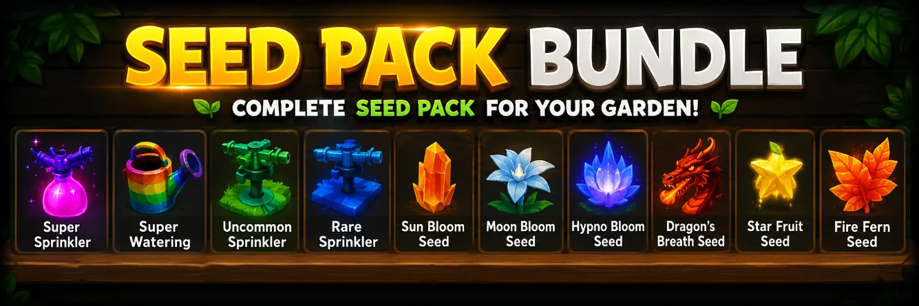 PACK BUNDLE GAG 2 50x Super Sprinkler 50x Super Watering 1x Sun Bloom Seed 50x Moon Bloom Seed 50x Hypno Bloom Seed 5x Dragon's Breath Seed 1x Star