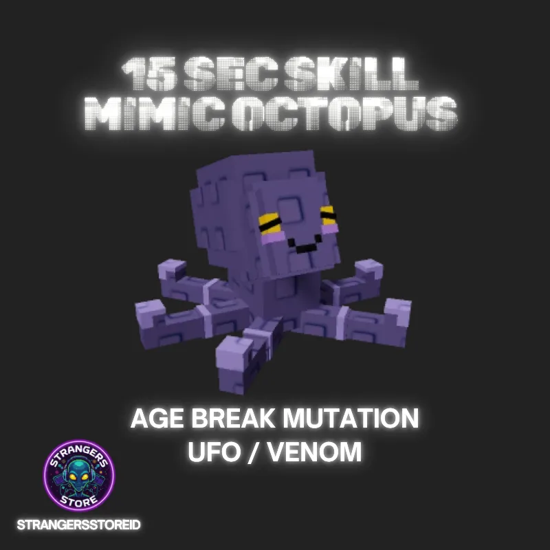 Mimic 15 sec no toy skill venom / UFO mutation grow a garden