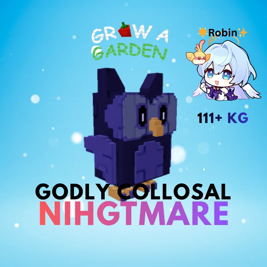 Godly Collosal Nightmare Night Owl - 111+KG - Grow a Garden — Account account