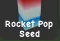 Rocket Pop Seed (Common)