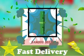 Bamboo Seed Seed Grow a Garden 2 Fast Delivery — Account account