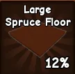 Large Spruce Floor