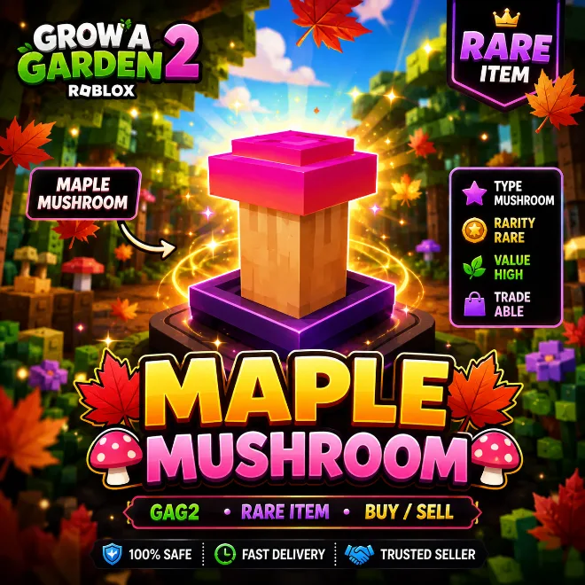 X1 Maple Mushroom