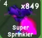 SUPER SPRINKLER