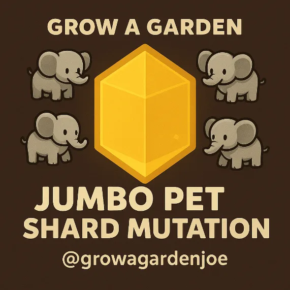 JUMBO new pet shard mutation