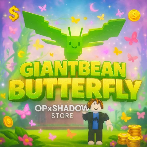 GIANTBEAN BUTTERFLY LIMITED Glimmer BF NON DUPE Grow A Garden Butterflay Giant bean bF Butterflay Limited aButterfly Butterfluy giantbean — Account account