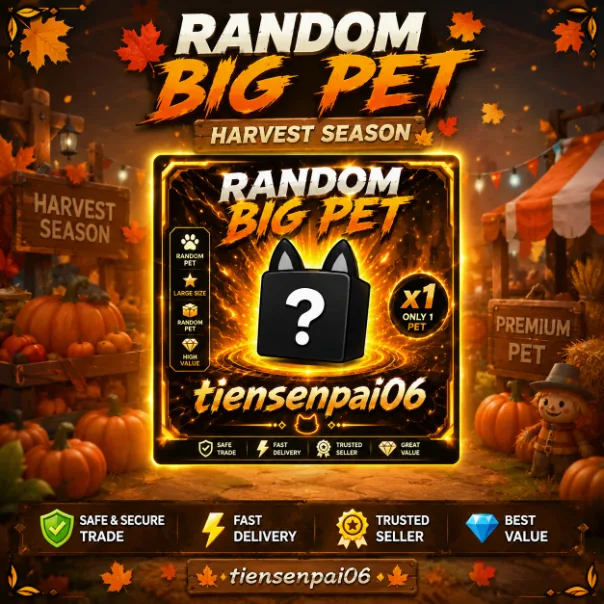 Random big pet harvest season