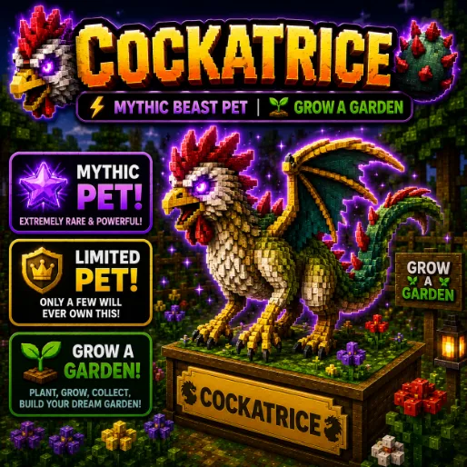 Cockatrice Mythic Beast Pet Grow a Garden — Account account