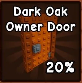 DARK OAK OWNER DOOR x1 GROW A GARDEN 2 FAST DELIVERY ! CHEAPEST ! (VIA MAILBOX) (Legendary)