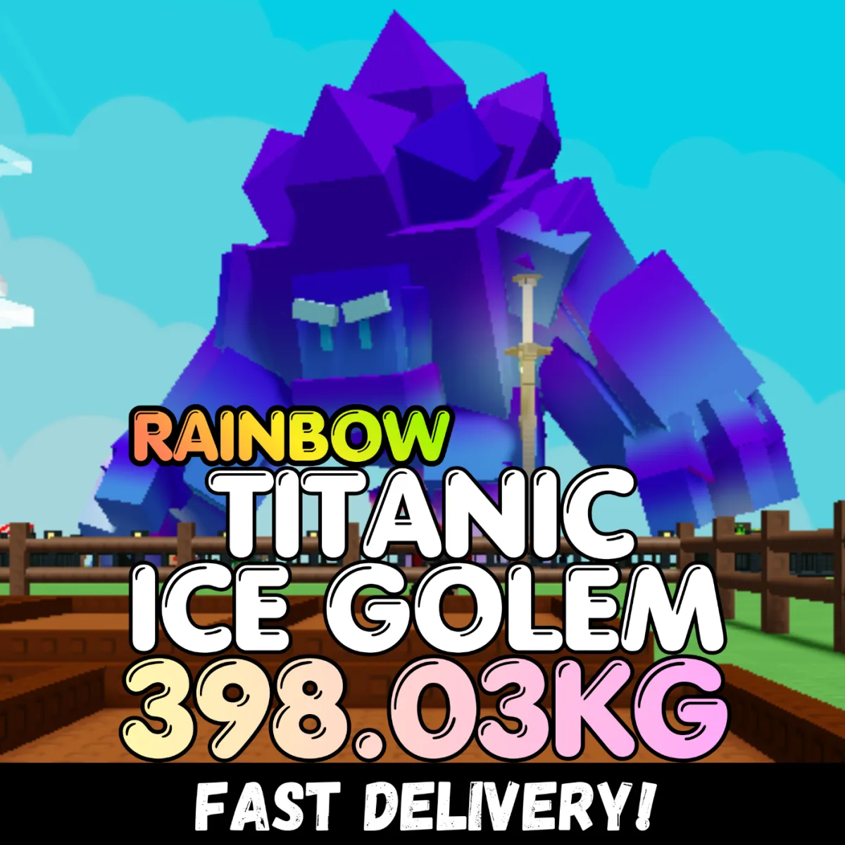 RAINBOW Ice Golem 398.03KG Titanic Age 500 INSTANT DELIVERY