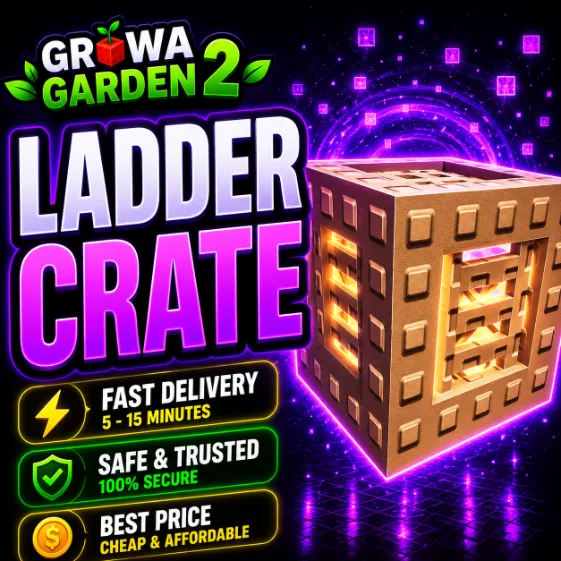 x100 Ladder Crate Fast Delivery Grow a Garden 2 (Common)