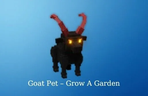 Pet (Get ) Goat Grow a Garden Instant Delivery Safe trade GAG